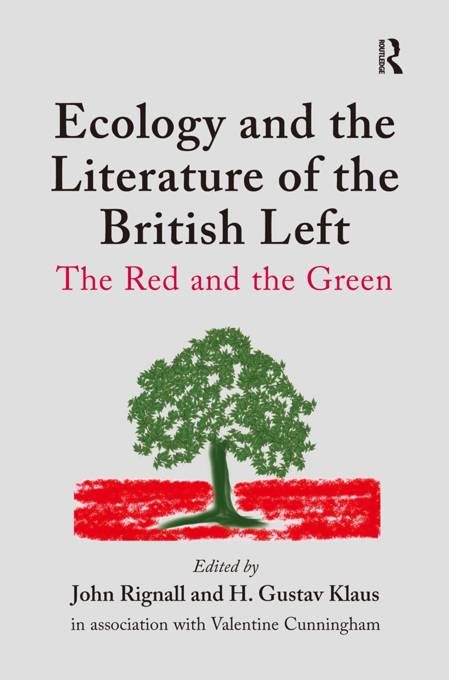 Ecology and the Literature of the British Left: The Red and the Green