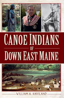 Canoe Indians of Down East Maine