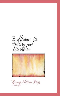 Buddhism: Its History and Literature