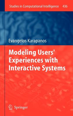 Modeling Users’ Experiences With Interactive Systems