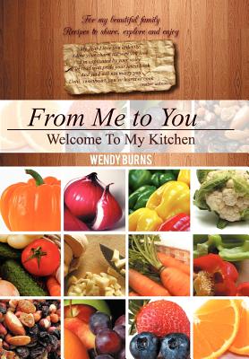 From Me to You: Welcome to My Kitchen