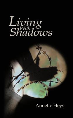 Living With Shadows