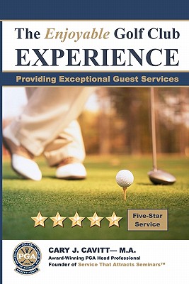 The Enjoyable Golf Club Experience: Providing Exceptional Guest Services