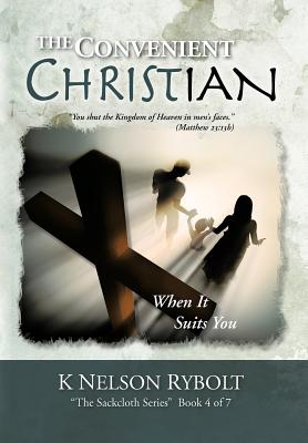 The Convenient Christian: When It Suits You