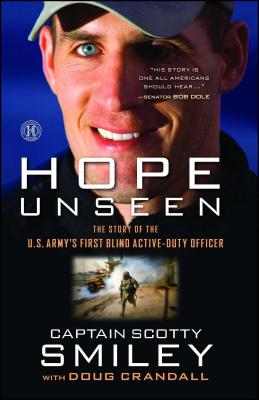 Hope Unseen: The Story of the U.S. Army’s First Blind Active-Duty Officer