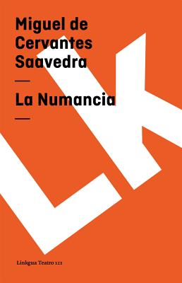 La numancia / The Numantia