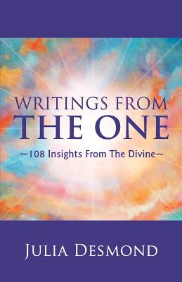 Writings from the One: The Experiential Guide to the Field of Grace Through Deeksha