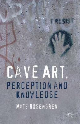 Cave Art, Perception and Knowledge