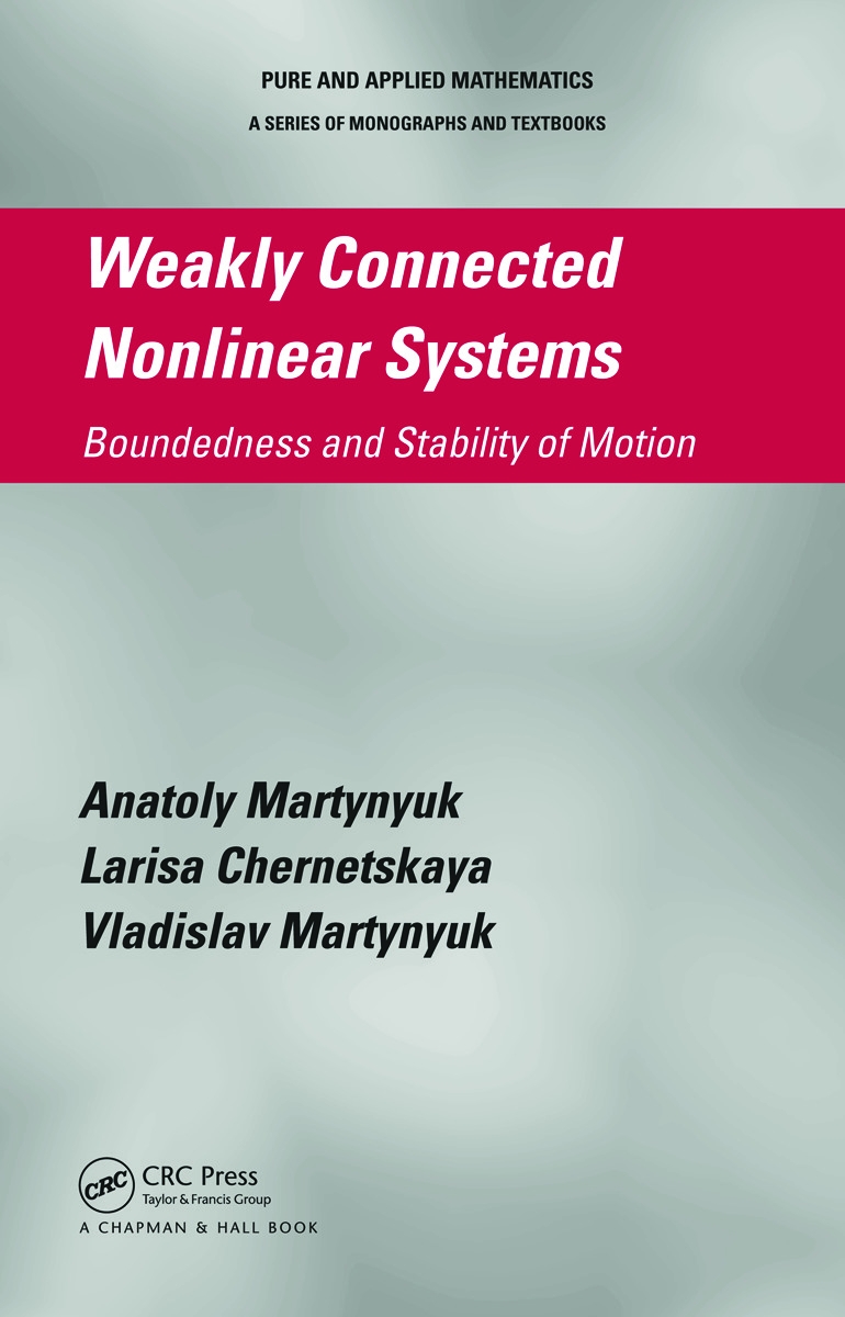 Weakly Connected Nonlinear Systems: Boundedness and Stability of Motion