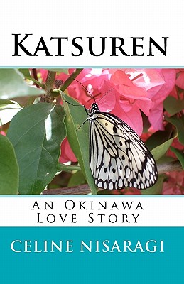 Katsuren: An Okinawa Love Story