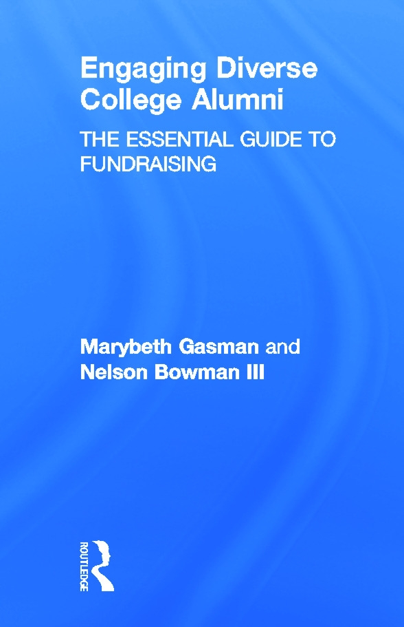 Engaging Diverse College Alumni: The Essential Guide to Fundraising