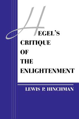 Hegel’s Critique of the Enlightenment