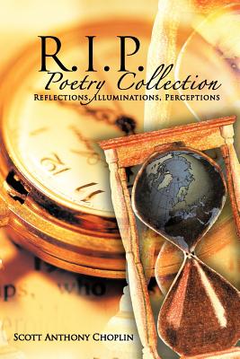 R.i.p. Poetry Collection: Reflections, Illuminations, Perceptions