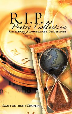 R.i.p. Poetry Collection: Reflections, Illuminations, Perceptions