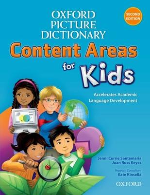 Oxford Picture Dictionary Content Areas for Kids: Accelerates Academic Language Development