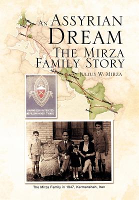 An Assyrian - Dream the Mirza Family Story