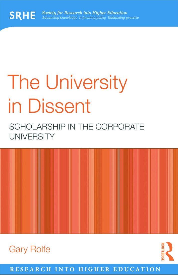 The University in Dissent: Scholarship in the Corporate University