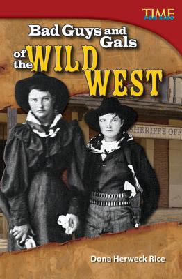 Bad Guys and Gals of the Wild West (Challenging)