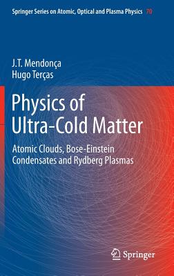 Physics of Ultra-Cold Matter: Atomic Clouds, Bose Einstein Condensates and Rydberg Plasmas