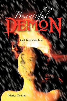 Beautiful Demon: Love’s Lullaby