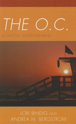 The O.C.: A Critical Understanding