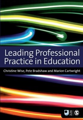 Leading Professional Practice in Education