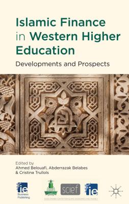 Islamic Finance in Western Higher Education: Developments and Prospects