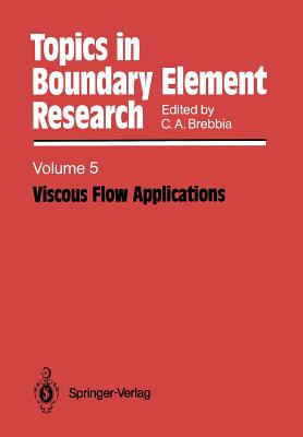 Topics in Boundary Element Research: Viscous Flow Applications