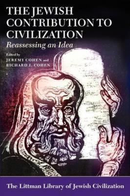 Jewish Contribution to Civilization: Reassessing an Idea