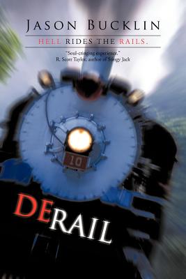 Derail: Hell Rides the Rails.