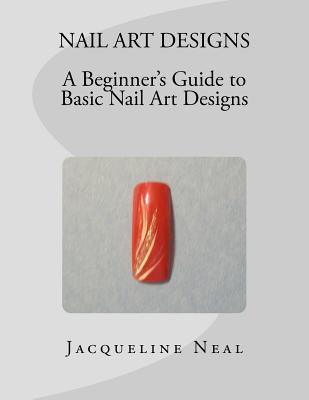 Nail Art Designs: A Beginner’s Guide to Basic Nail Art Designs