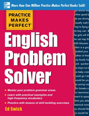 Practice Makes Perfect English Problem Solver: With 110 Exercises