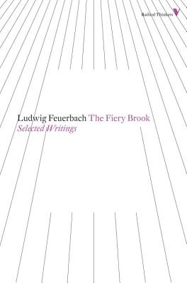 The Fiery Brook: Selected Writings