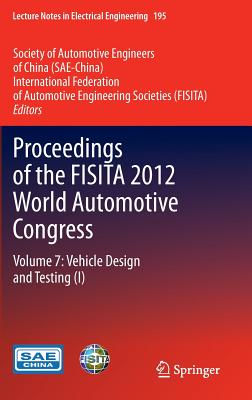 Proceedings of the FISITA 2012 World Automotive Congress