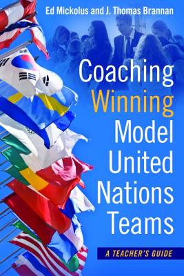 Coaching Winning Model United Nations Teams: A Teacher’s Guide