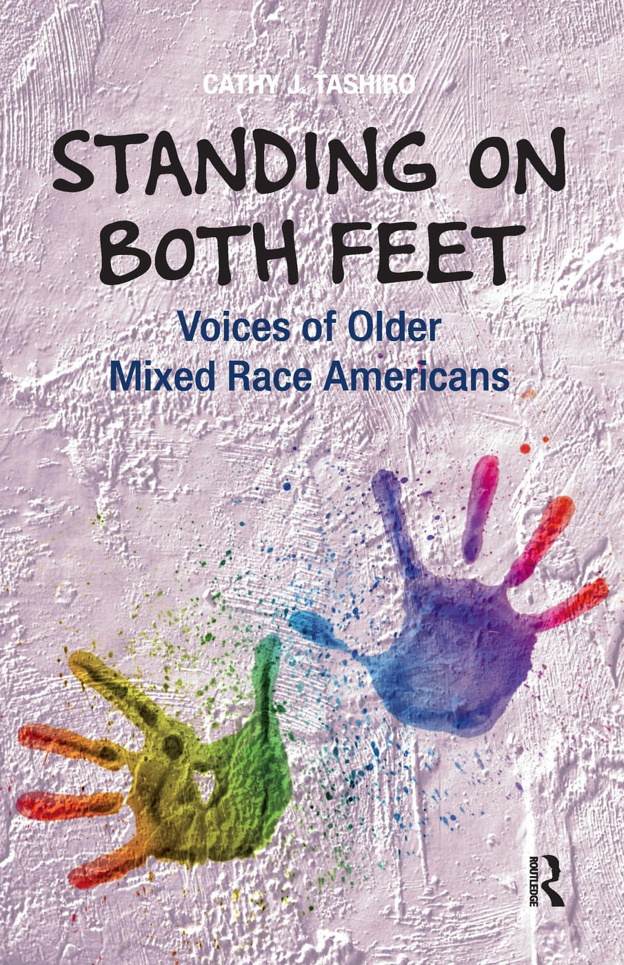 Standing on Both Feet: Voices of Older Mixed-Race Americans