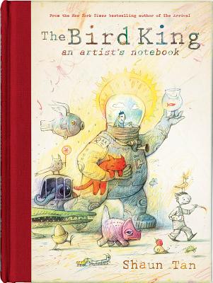 The Bird King: An Artist’s Notebook