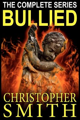 Bullied: The Complete Series