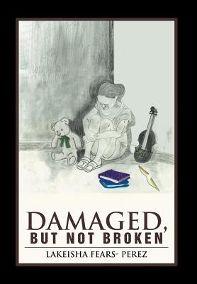 Damaged, but Not Broken