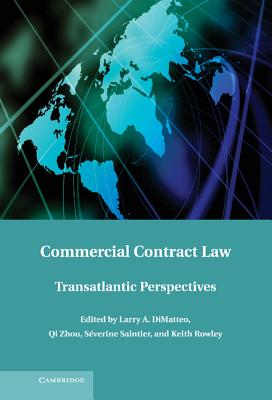 Commercial Contract Law: Transatlantic Perspectives