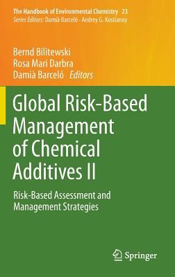 Global Risk-Based Management of Chemical Additives II: Risk-Based Assessment and Management Strategies