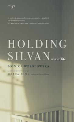 Holding Silvan: A Brief Life