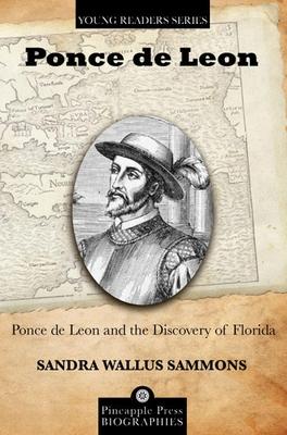 Juan Ponce de Leon and the Discovery of Florida