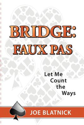 Bridge: Faux Pas - Let Me Count the Ways