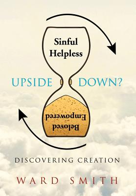 Upside Down: Discovering Creation