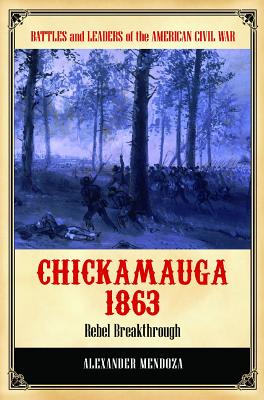 Chickamauga 1863: Rebel Breakthrough