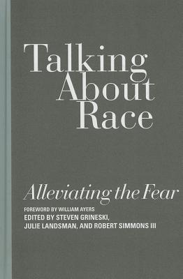 Talking about Race: Alleviating the Fear