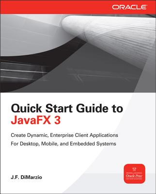 Quick Start Guide to JavaFX