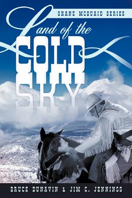 Land of the Cold Sky: Shane Mcquaid Series