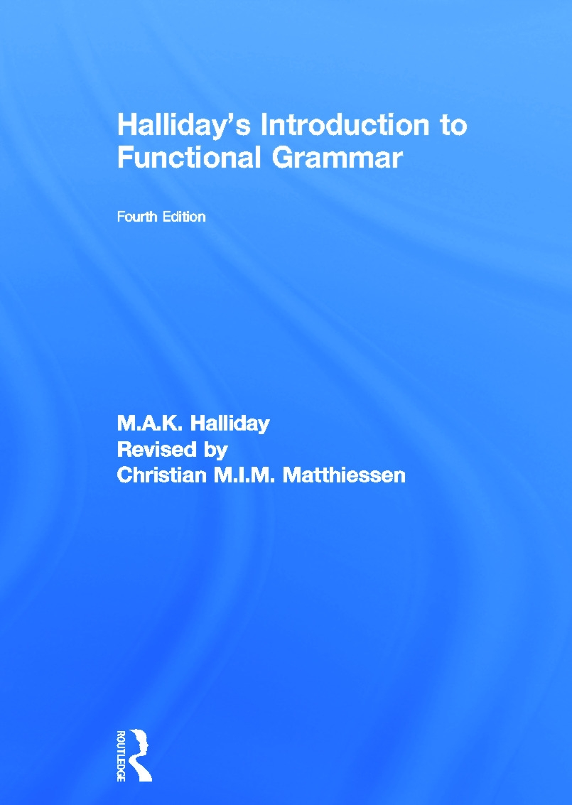 Halliday’s Introduction to Functional Grammar